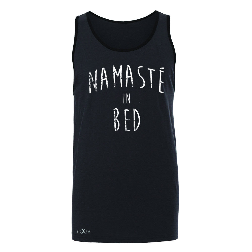 Zexpa Apparel™ Namaste in Bed Namastay Cool Happy D Font  Men's Jersey Tank Yoga Sleeveless - Zexpa Apparel Halloween Christmas Shirts