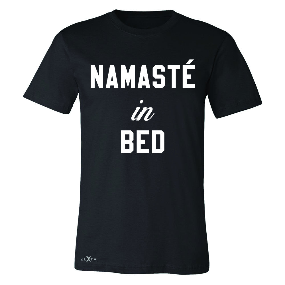 Zexpa Apparel™ Namaste in Bed Namastay Cool WD Font  Men's T-shirt Yoga Funny Tee - Zexpa Apparel Halloween Christmas Shirts