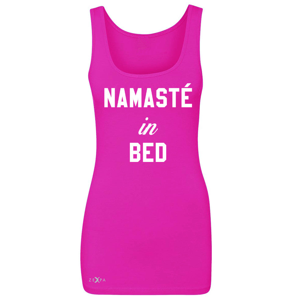 Zexpa Apparel™ Namaste in Bed Namastay Cool WD Font  Women's Tank Top Yoga Funny Sleeveless - Zexpa Apparel Halloween Christmas Shirts