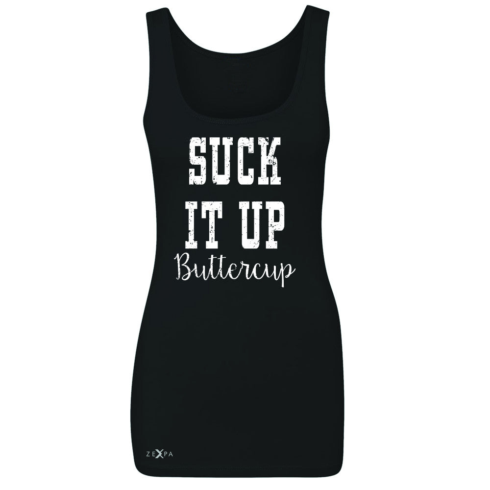 Suck It Up Butter Cool Women's Tank Top Saying Funny Sleeveless - Zexpa Apparel - 1