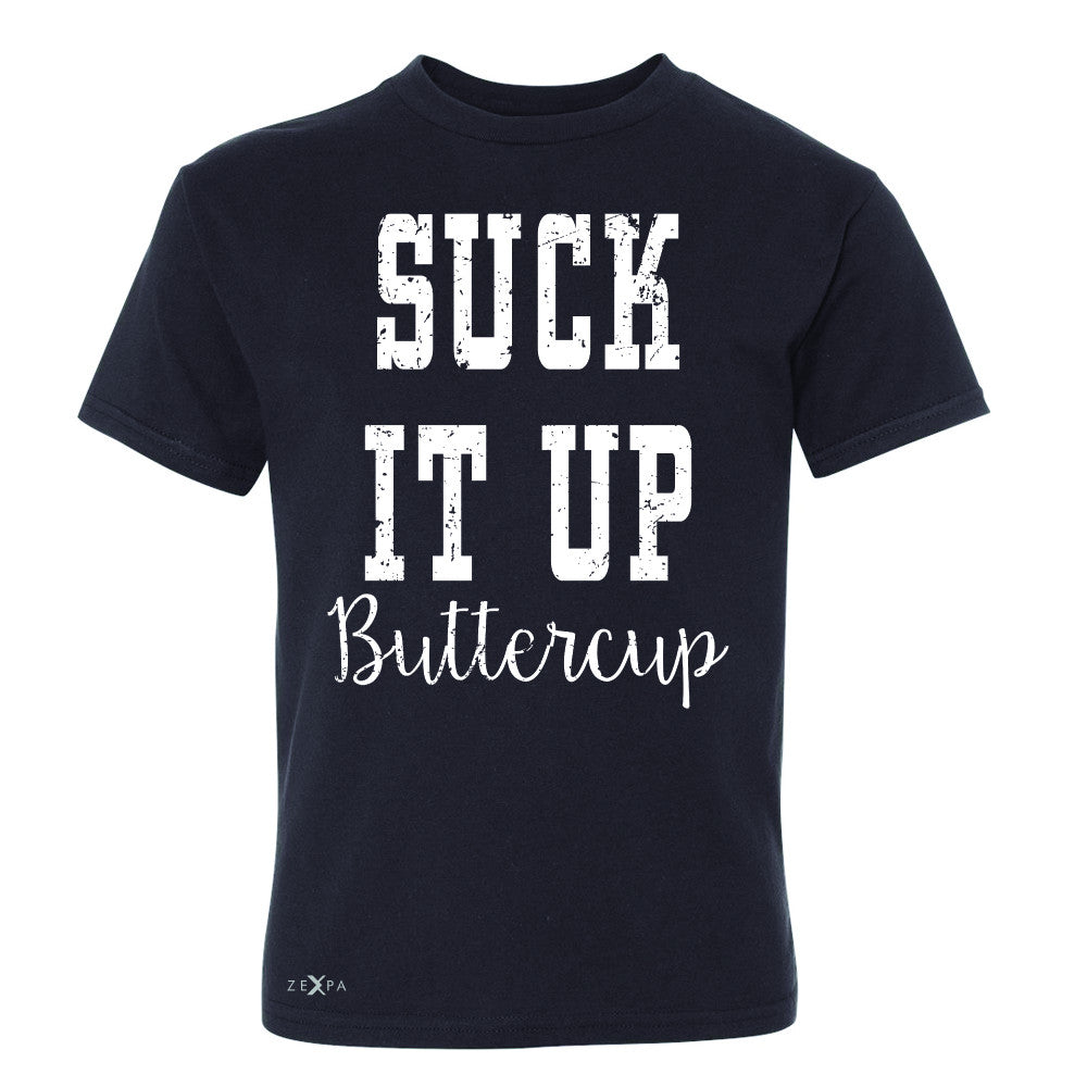 Suck It Up Butter Cool Youth T-shirt Saying Funny Tee - Zexpa Apparel - 1