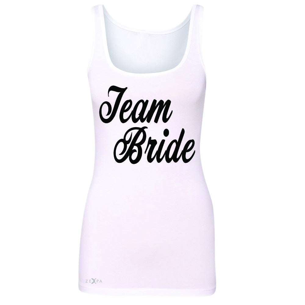 Team Bride - Friends and Family of Bride Women's Tank Top Wedding Sleeveless - Zexpa Apparel - 4