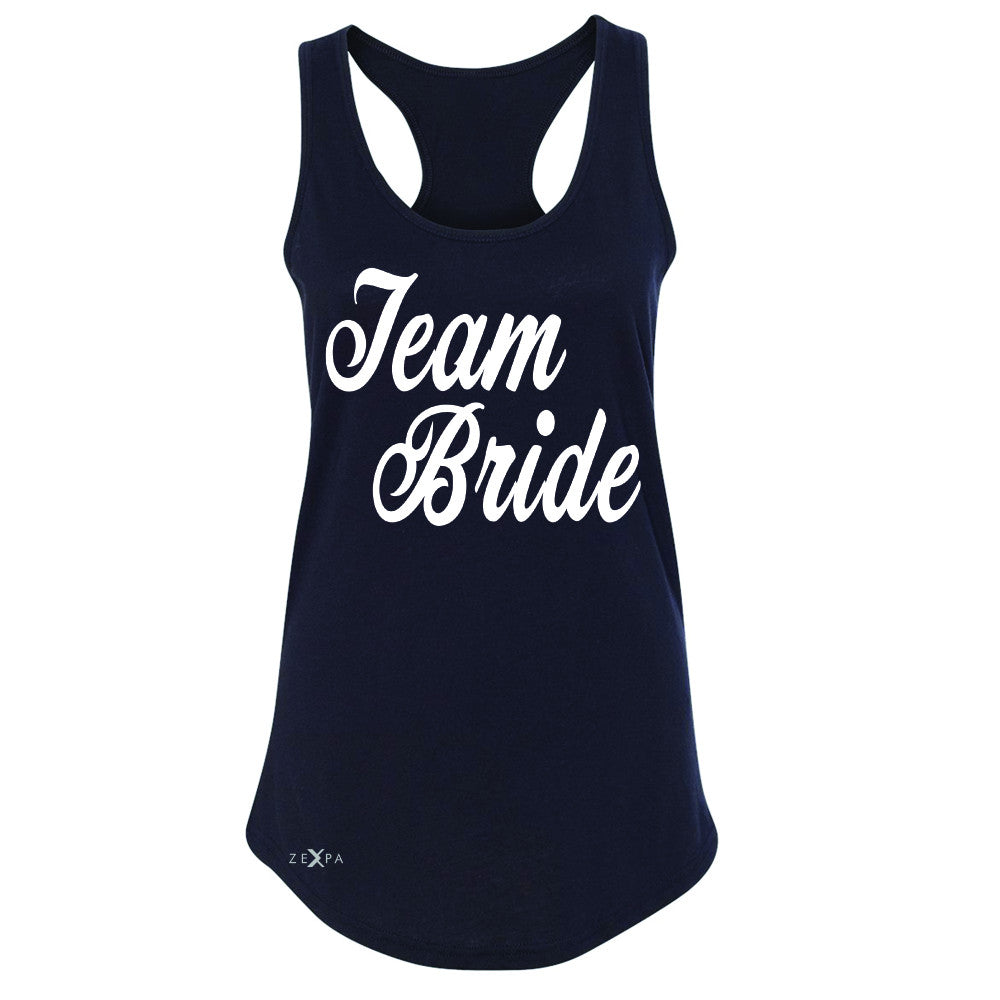 Team Bride - Friends and Family of Bride Women's Racerback Wedding Sleeveless - Zexpa Apparel - 1
