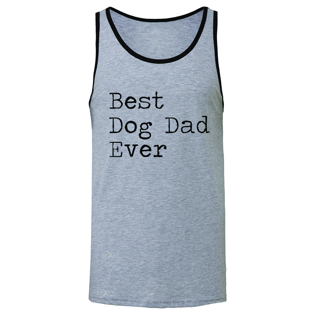 Best Dog Dad Ever - Pet Lover Men's Jersey Tank Father's Day Gift Sleeveless - Zexpa Apparel Halloween Christmas Shirts