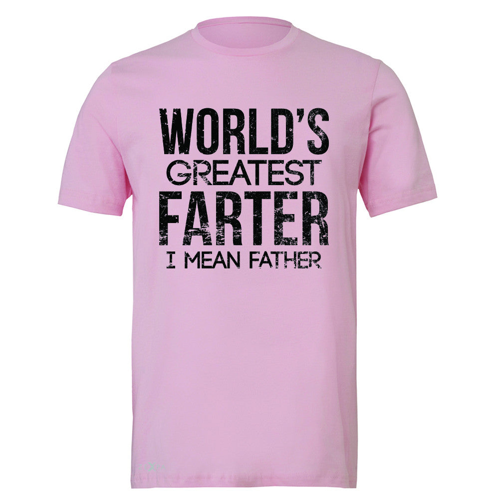World's Best Farter I Mean Father D Men's T-shirt Father's Day Tee - Zexpa Apparel - 4