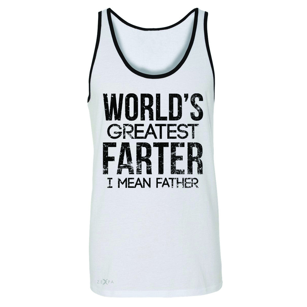 World's Best Farter I Mean Father D Men's Jersey Tank Father's Day Sleeveless - Zexpa Apparel - 6