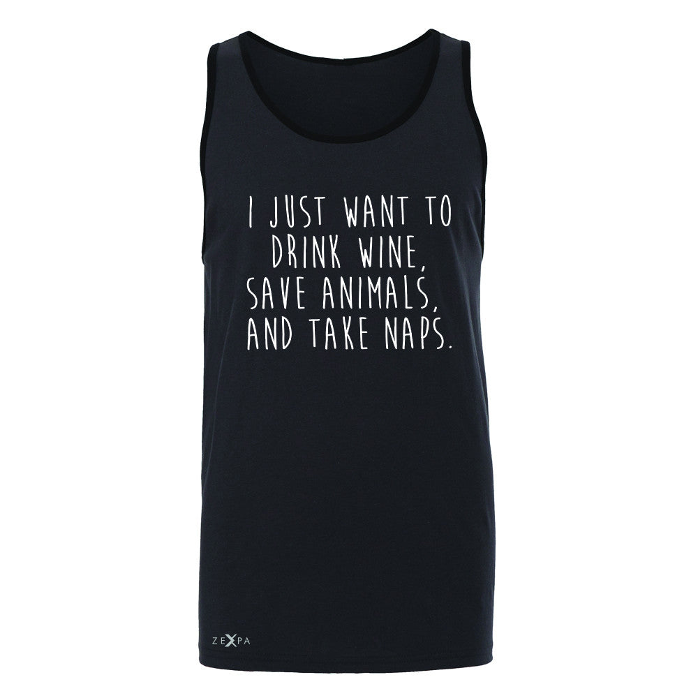 I Just Want To Drink Wine Save Animals and Nap Men's Jersey Tank   Sleeveless - Zexpa Apparel - 3