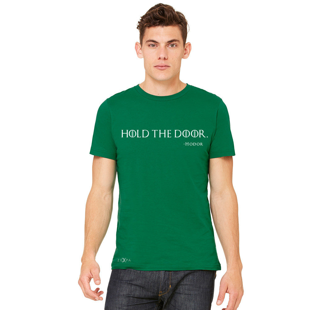 Hold The Door, Hodor  Men's T-shirt GOT Tee - zexpaapparel - 5