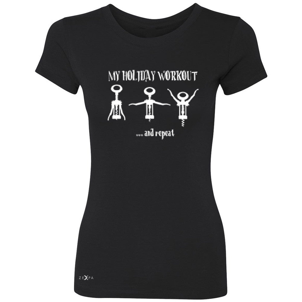 Holiday Workout and Repeat Women's T-shirt Funny Xmas Corkscrew Tee - Zexpa Apparel - 1