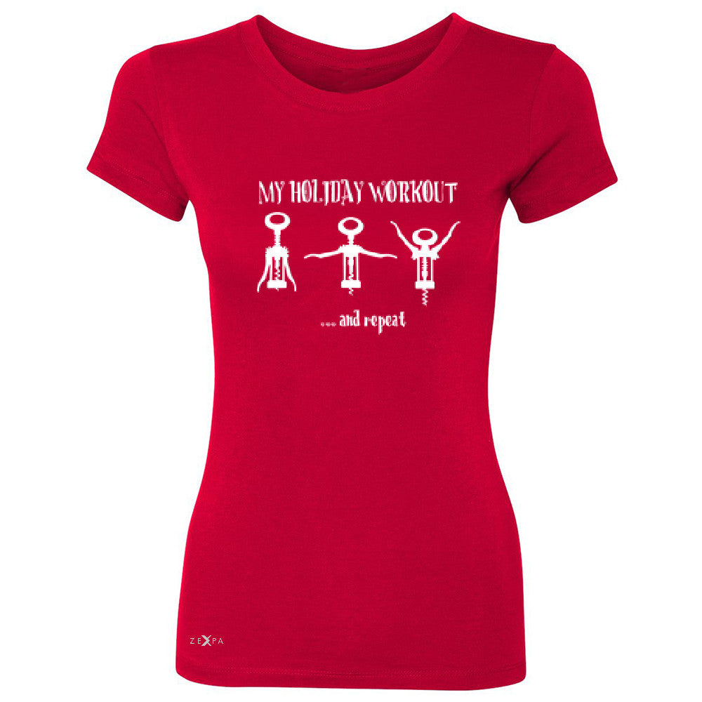 Holiday Workout and Repeat Women's T-shirt Funny Xmas Corkscrew Tee - Zexpa Apparel - 4