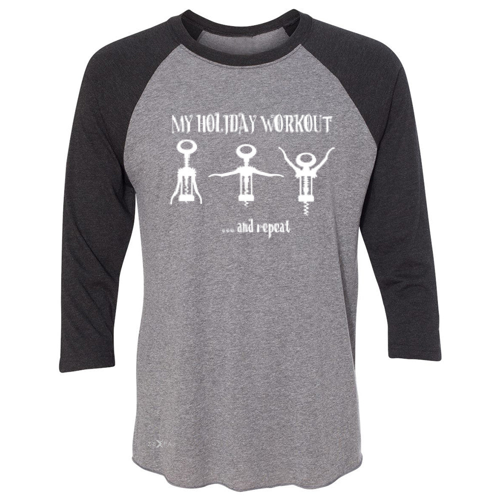 Holiday Workout and Repeat 3/4 Sleevee Raglan Tee Funny Xmas Corkscrew Tee - Zexpa Apparel - 1