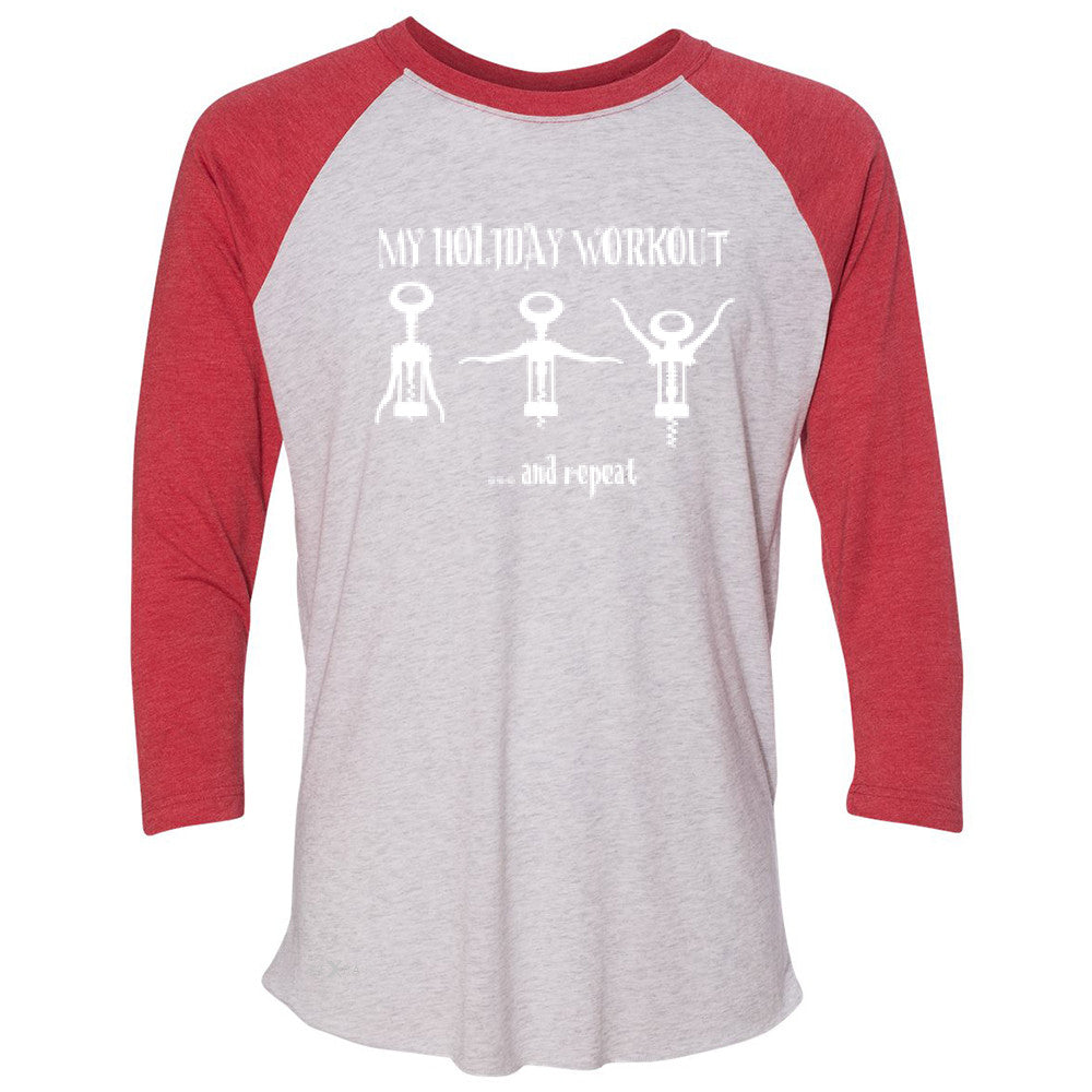 Holiday Workout and Repeat 3/4 Sleevee Raglan Tee Funny Xmas Corkscrew Tee - Zexpa Apparel - 2