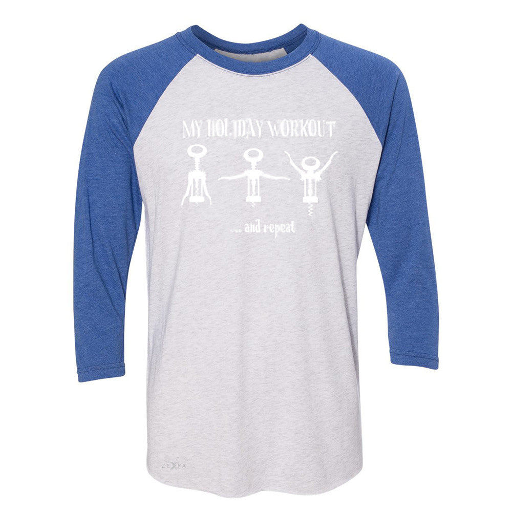 Holiday Workout and Repeat 3/4 Sleevee Raglan Tee Funny Xmas Corkscrew Tee - Zexpa Apparel - 3