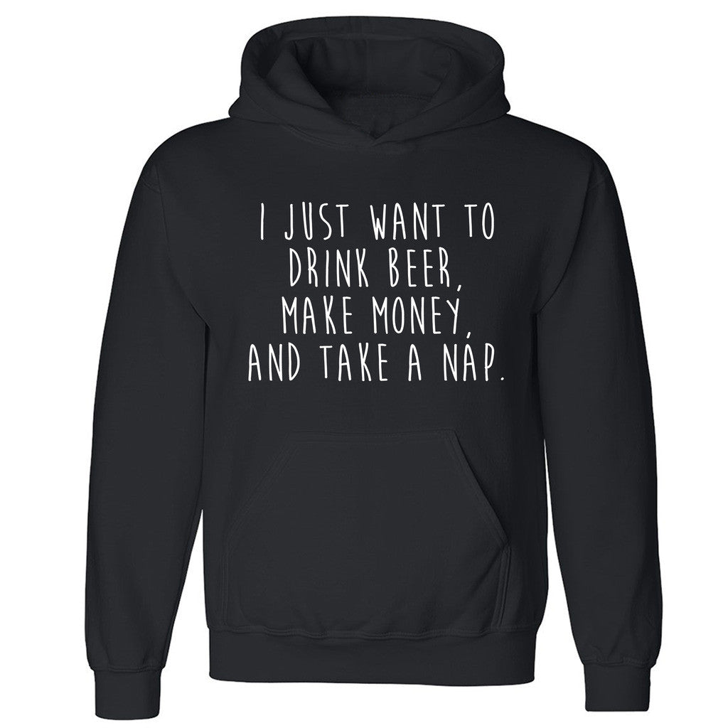 Zexpa Apparelâ„¢ Drink  Beer Make Money Take a Nap Unisex Hoodie Funny Humor Hooded Sweatshirt
