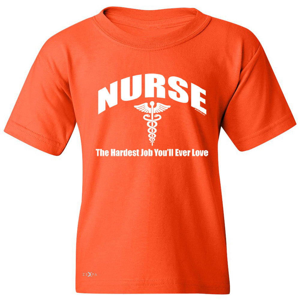 Nurse Youth T-shirt The Hardest Job You Will Ever Love Tee - Zexpa Apparel - 2