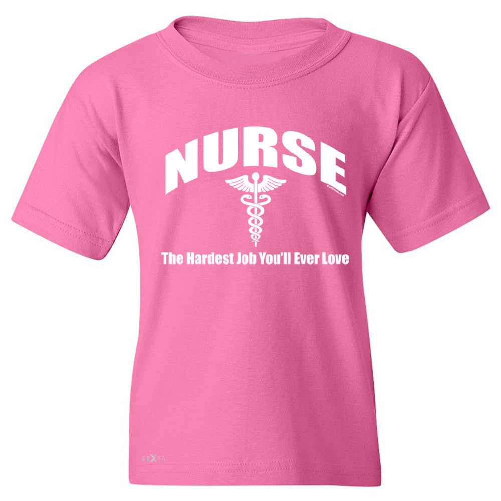 Nurse Youth T-shirt The Hardest Job You Will Ever Love Tee - Zexpa Apparel - 3