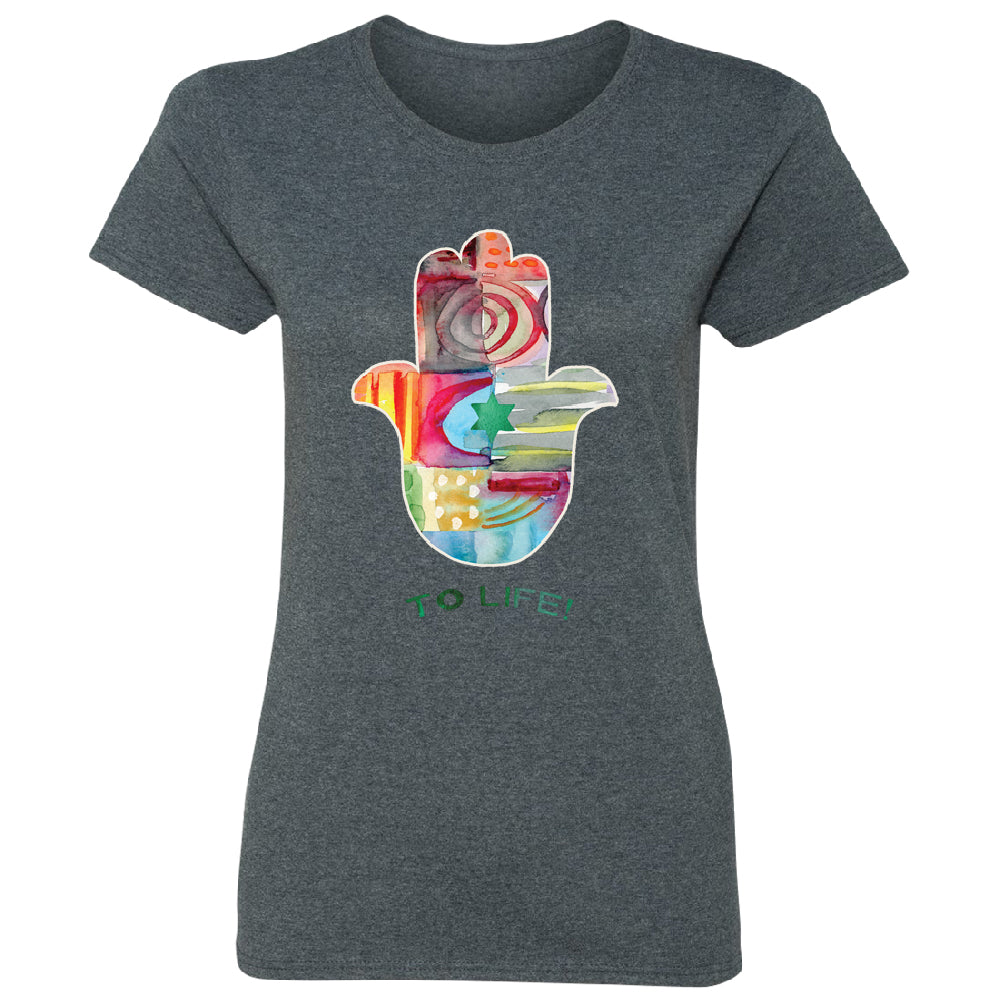 To Life Hamsa Hand Colorful Women's T-Shirt 