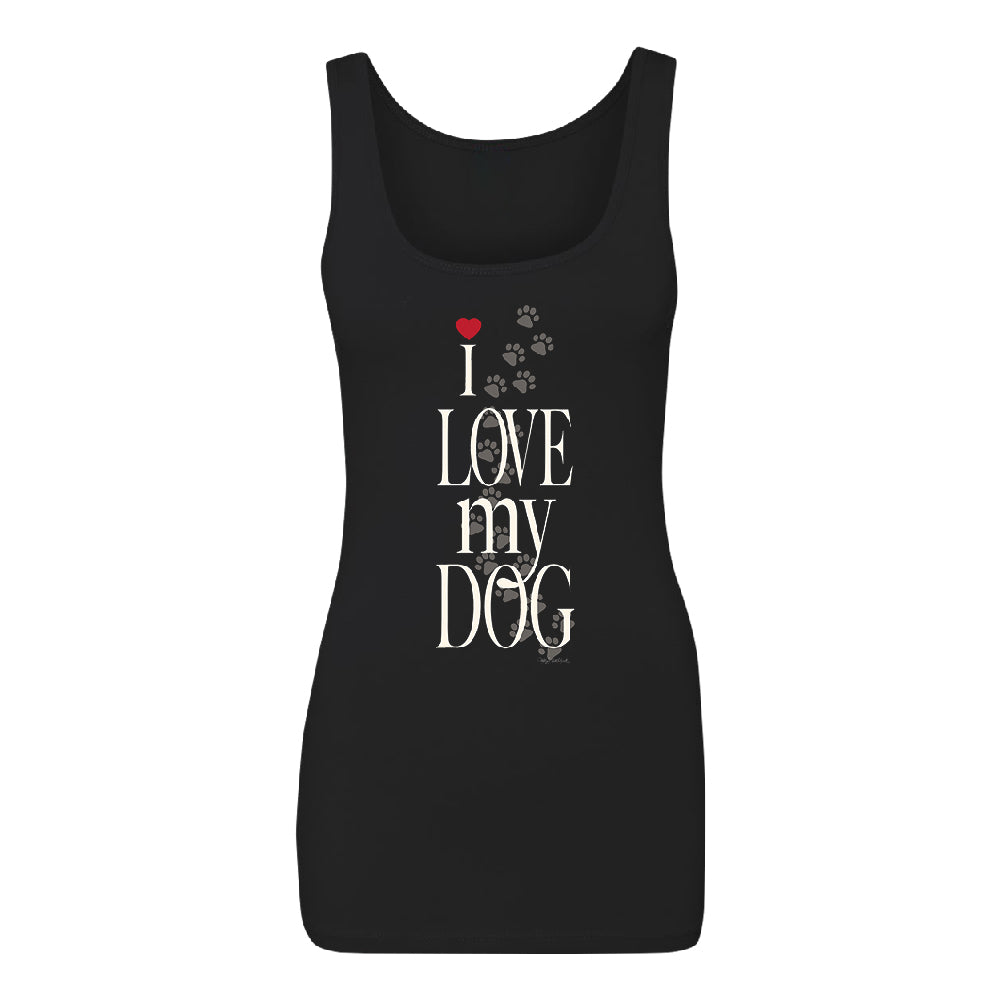 I Love My Dog Puppy Paw Print Women's Tank Top Dogs Are Best Friend Shirt 