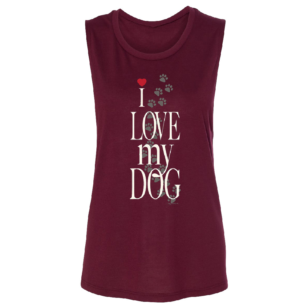 I Love My Dog Puppy Paw Print Women's Muscle Tank Dogs Are Best Friend Tee 