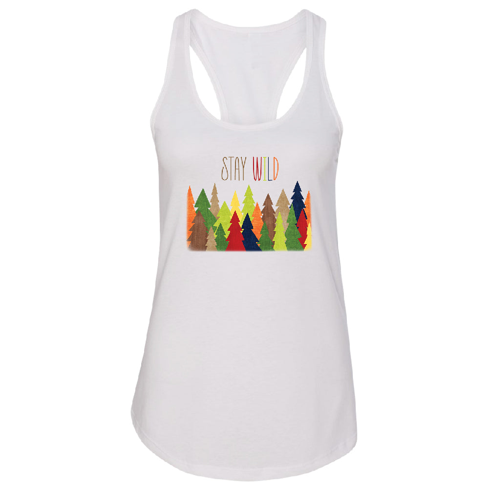 Stay Wild Live in Forest Women's Racerback Colorful Wild Trees Shirt 
