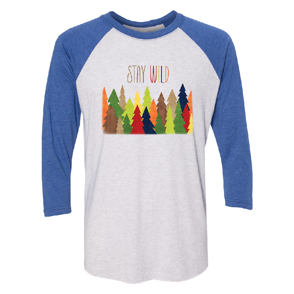 Stay Wild Live in Forest 3/4 Raglan Tee 