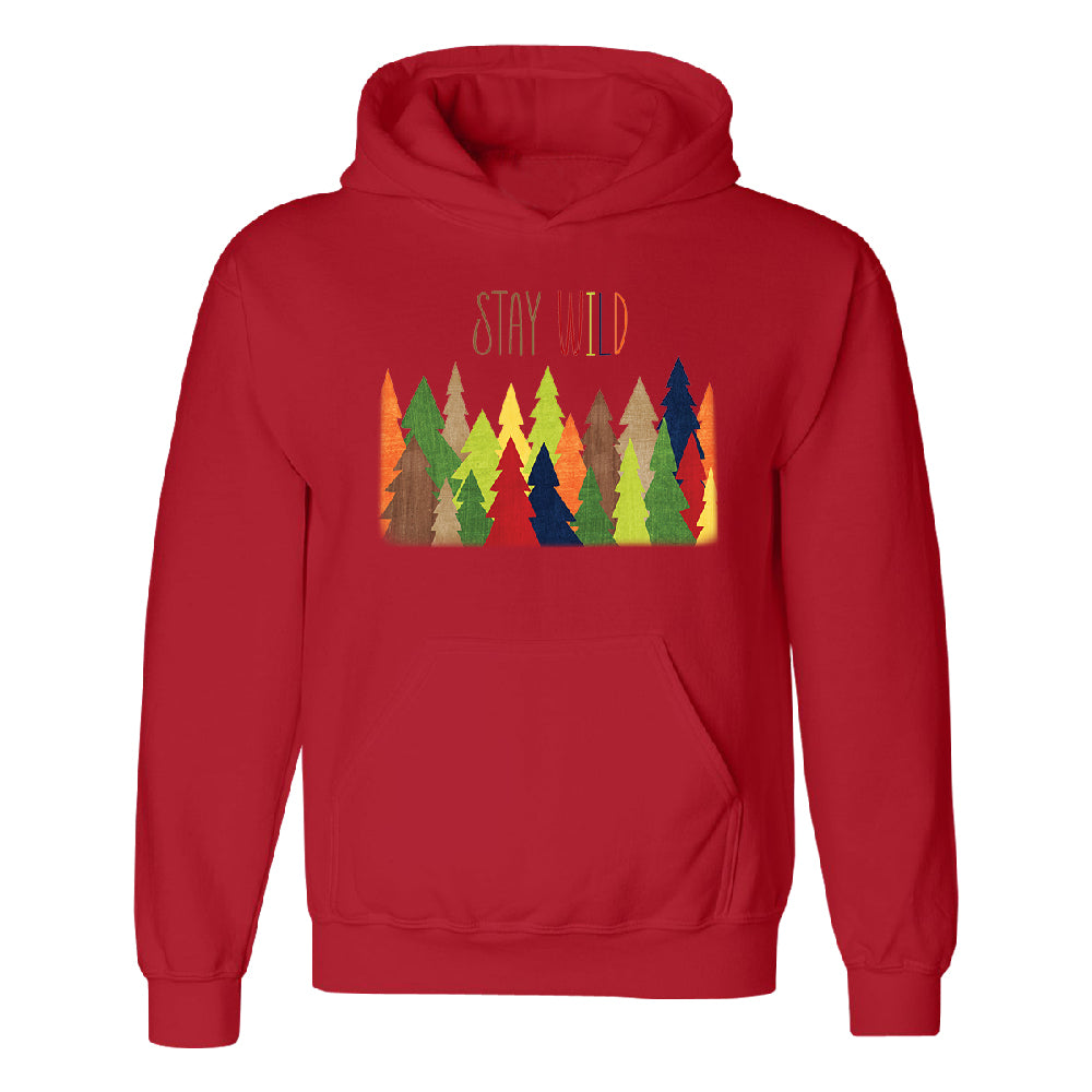 Stay Wild Live in Forest Unisex Hoodie Colorful Wild Trees Sweater 