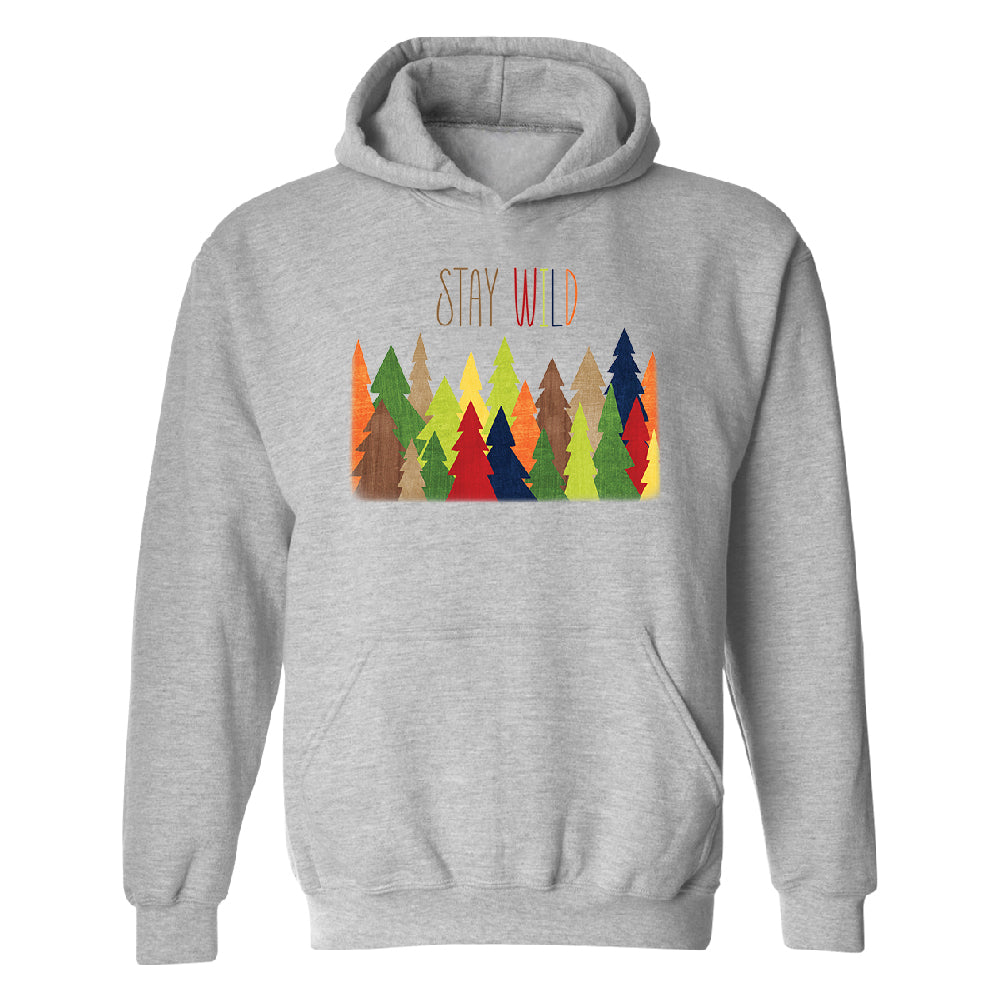 Stay Wild Live in Forest Unisex Hoodie Colorful Wild Trees Sweater 