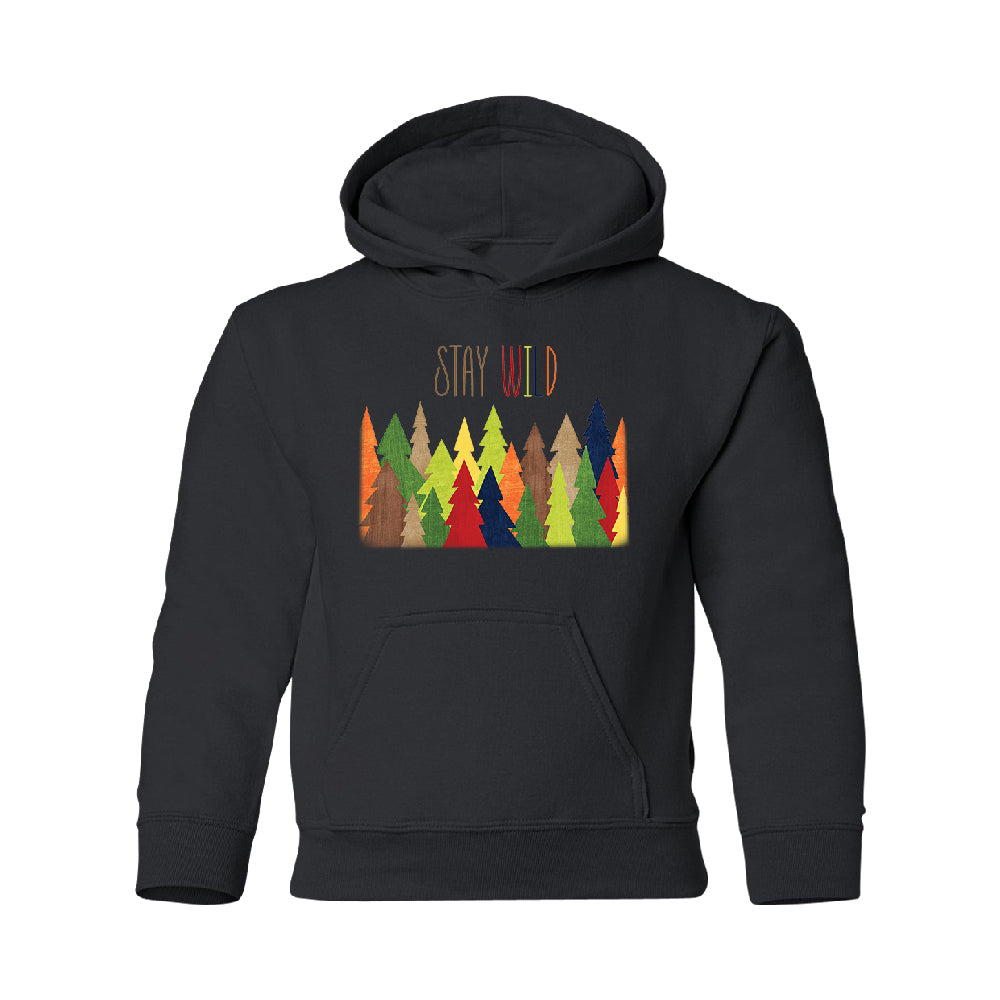 Stay Wild Live in Forest YOUTH Hoodie Colorful Wild Trees SweatShirt 