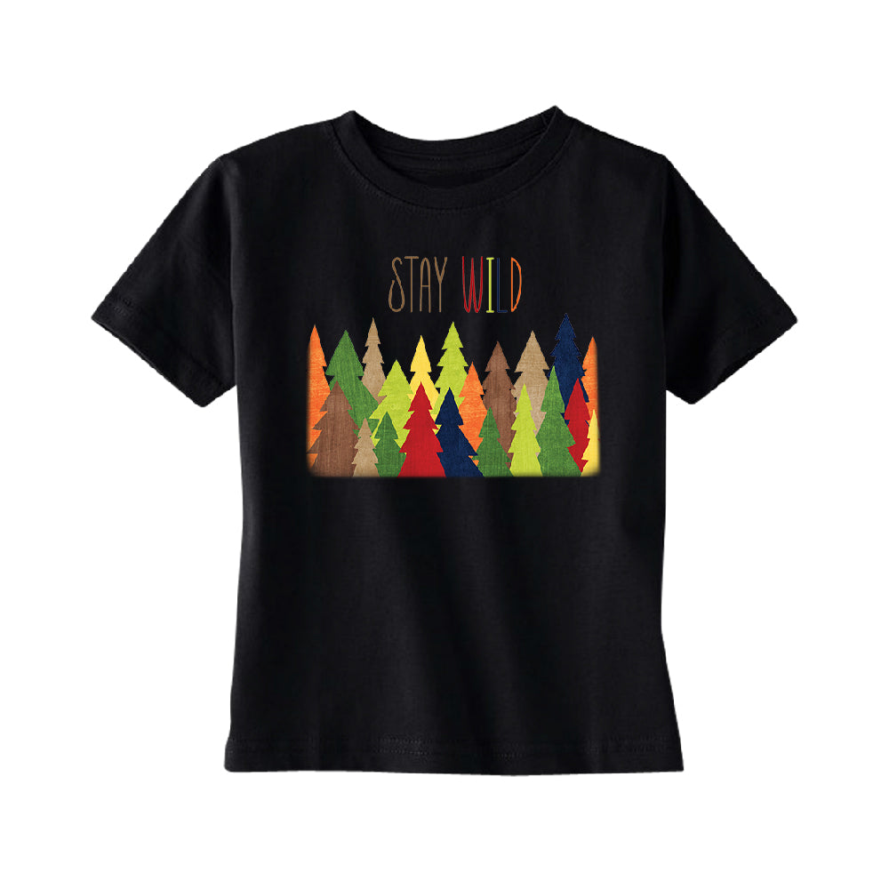 Stay Wild Live in Forest TODDLER T-Shirt 