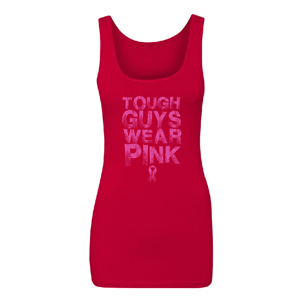 Tough Guys Wear Pink Women's Tank Top Breast Cancer Awareness Shirt 