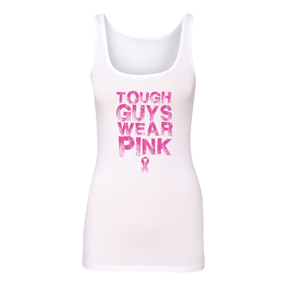 Tough Guys Wear Pink Women's Tank Top Breast Cancer Awareness Shirt 