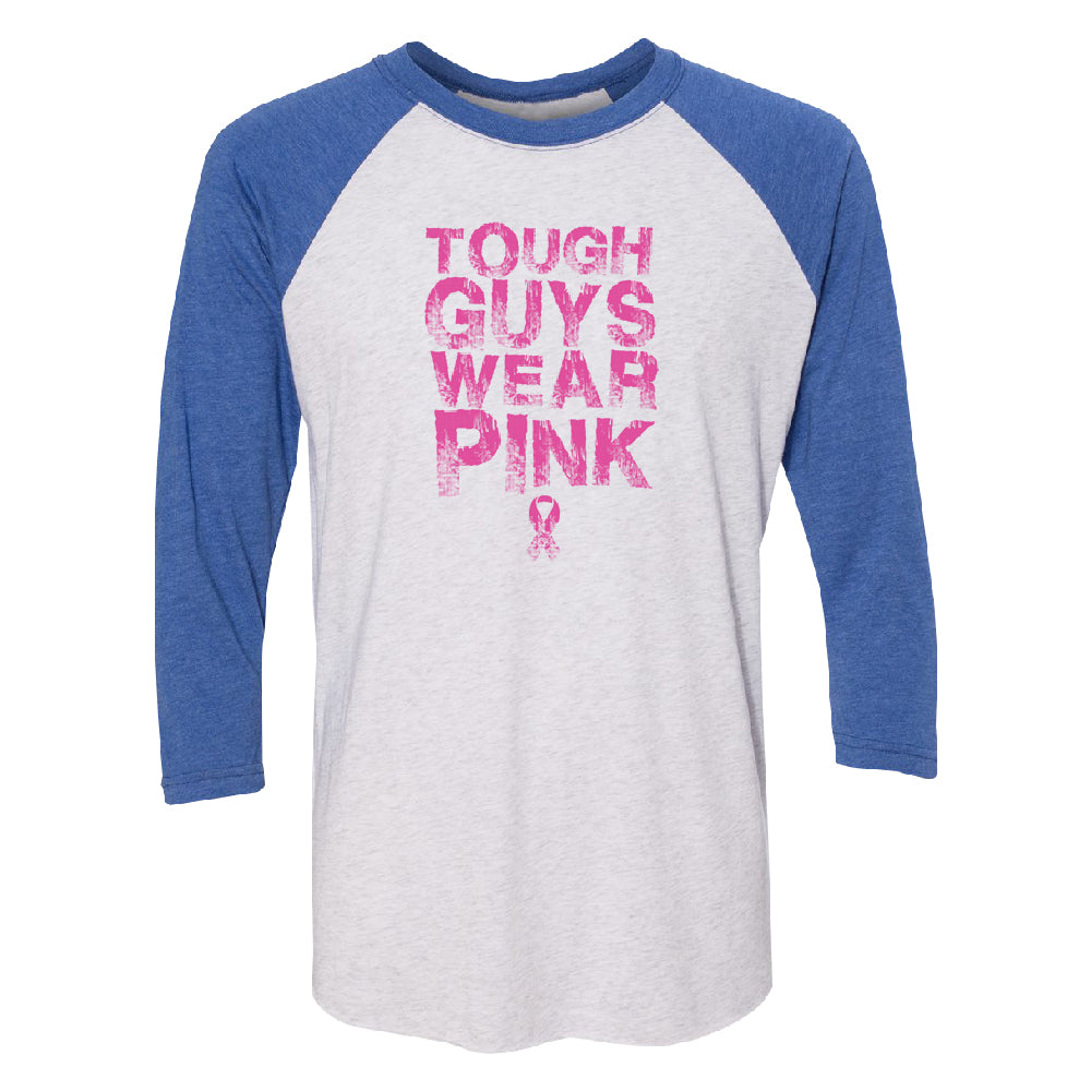 Tough Guys Wear Pink 3/4 Raglan Tee 