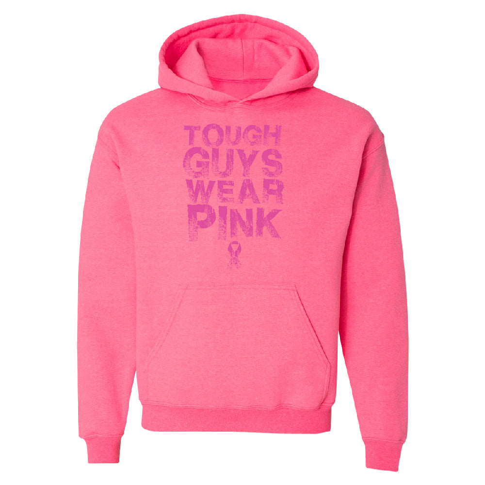 Tough Guys Wear Pink Unisex Hoodie Breast Cancer Awareness Sweater 