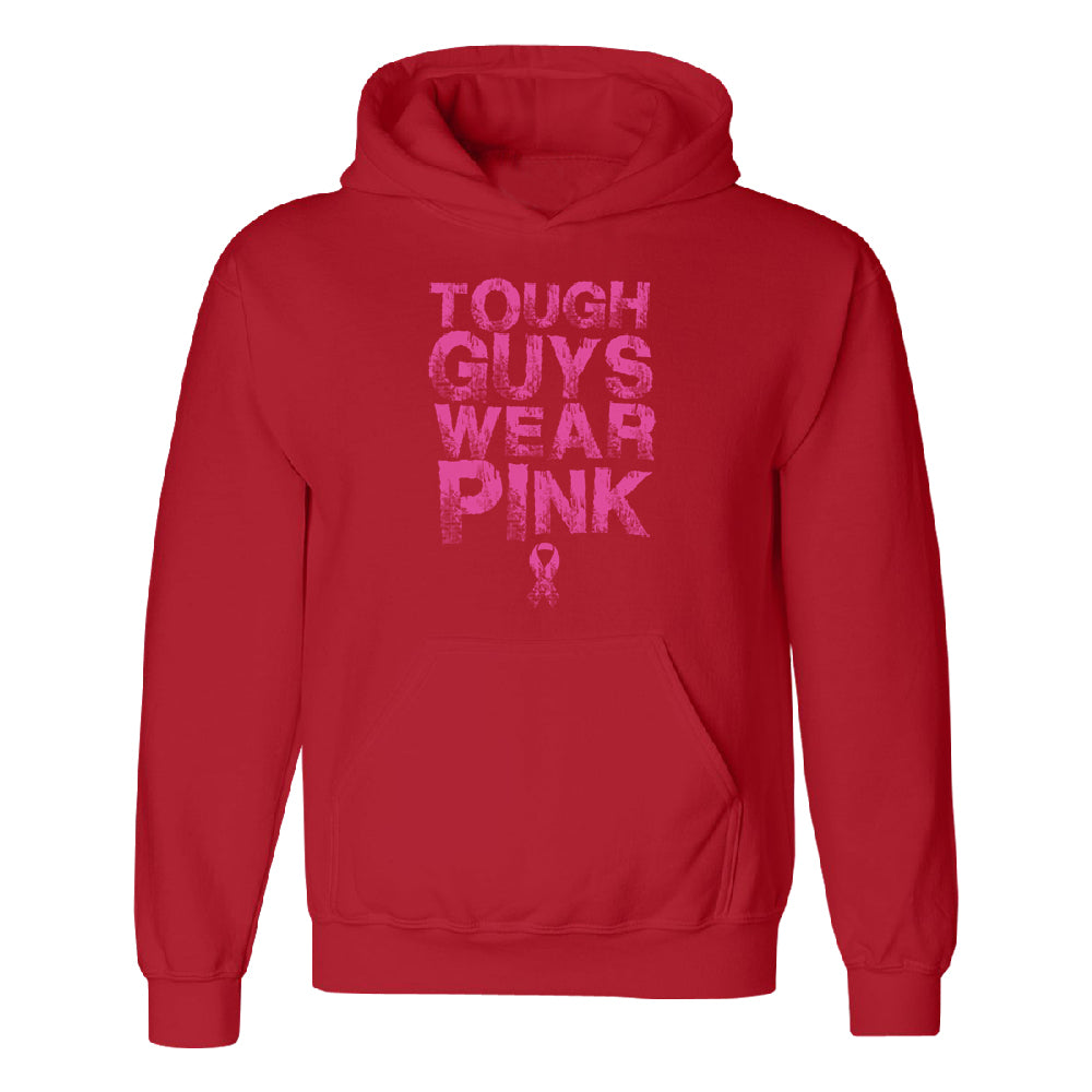 Tough Guys Wear Pink Unisex Hoodie Breast Cancer Awareness Sweater 