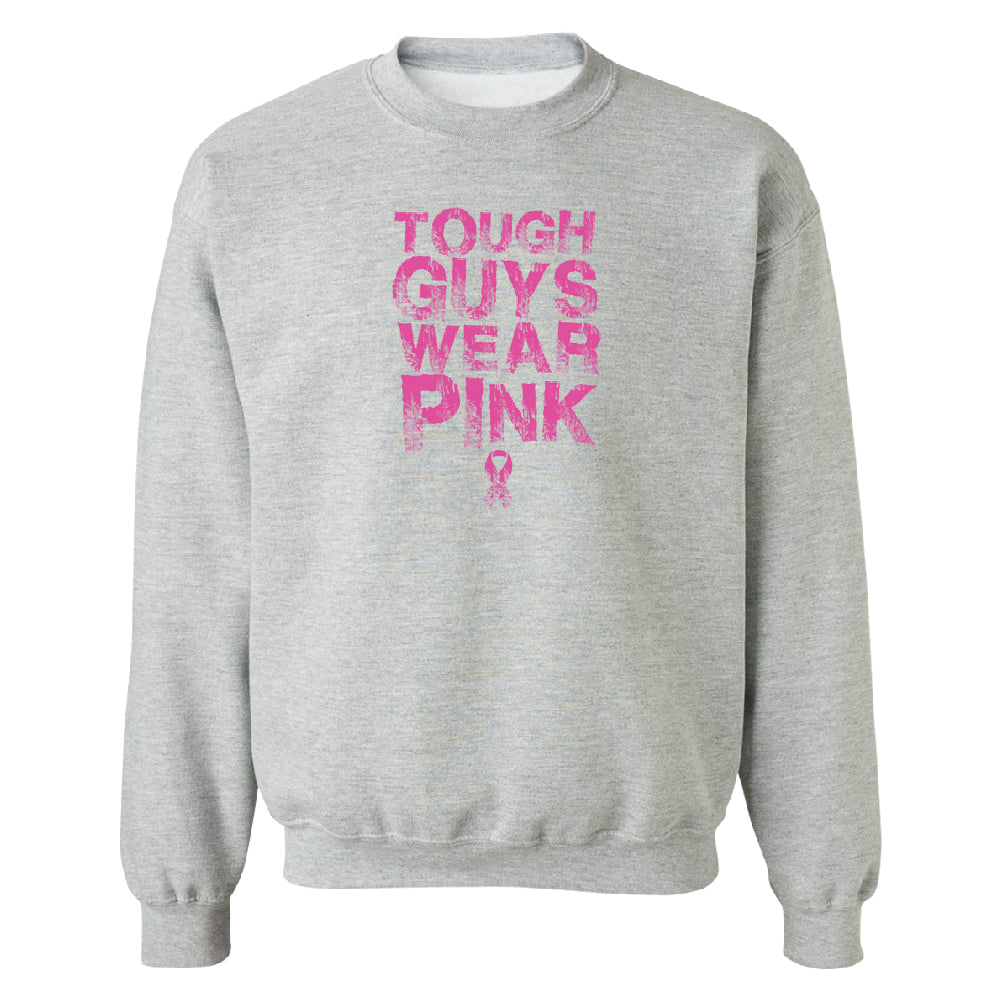 Tough Guys Wear Pink Unisex Crewneck Breast Cancer Awareness Sweater 