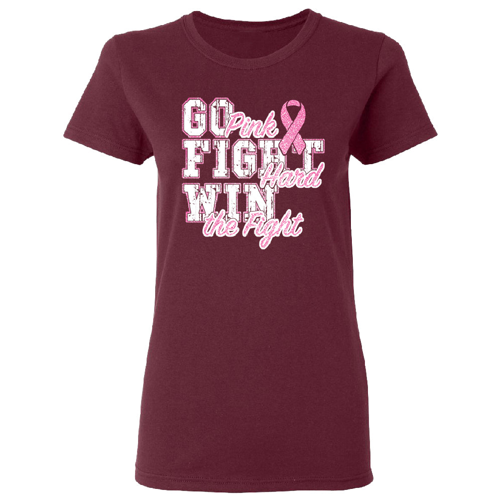 Fight Hard Win The Fight Women's T-Shirt 