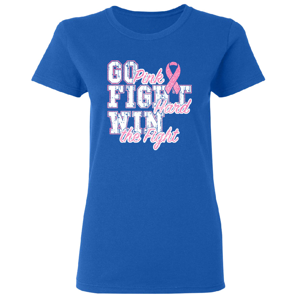 Fight Hard Win The Fight Women's T-Shirt 