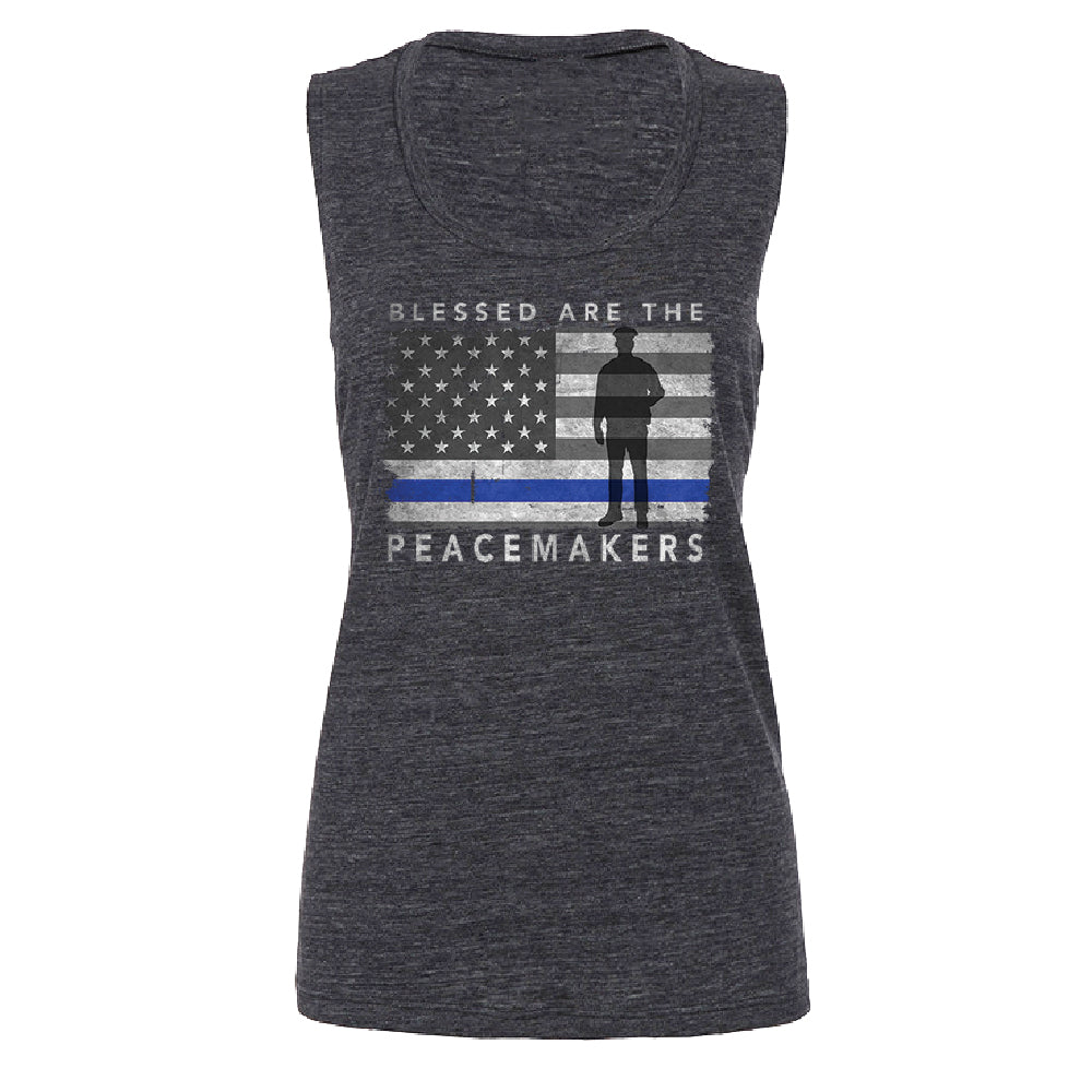 Blessed Are The Peacemakers Women's Muscle Tank Support Law Enforcement Tee 