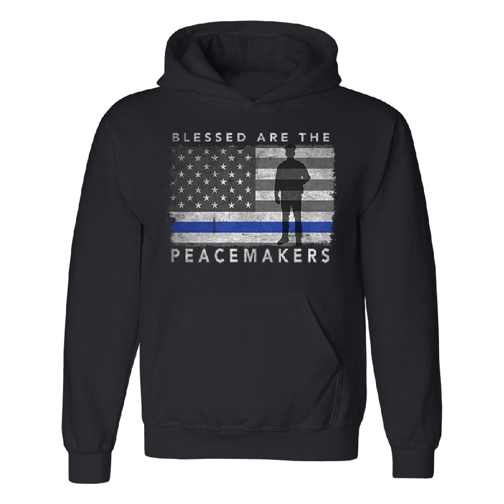 Blessed Are The Peacemakers Unisex Hoodie Support Law Enforcement Sweater 