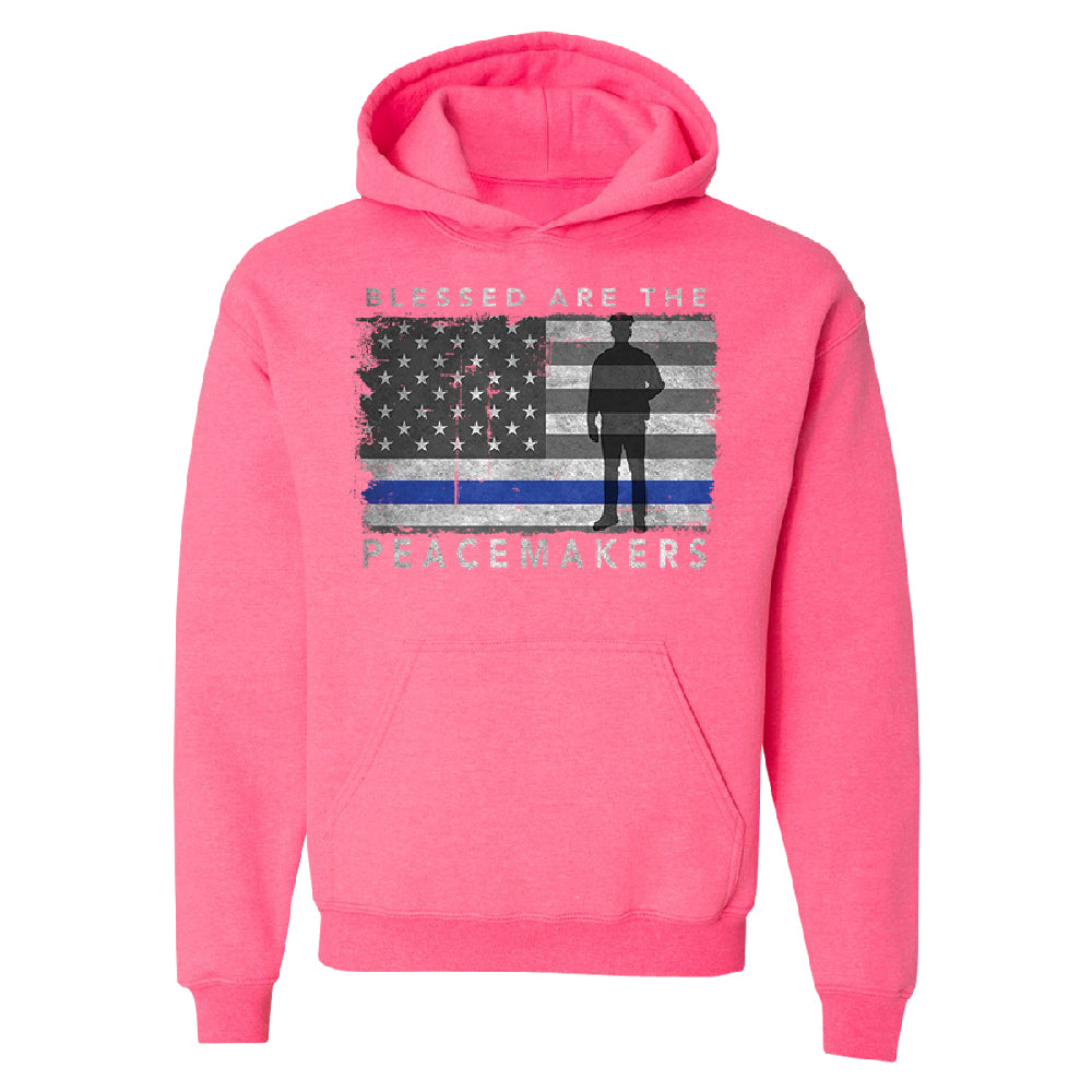 Blessed Are The Peacemakers Unisex Hoodie Support Law Enforcement Sweater 