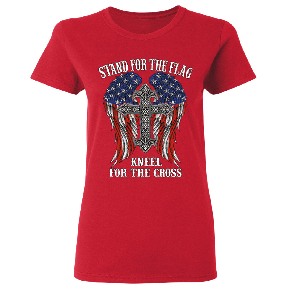 Stand For The Flag Kneel For The Cross Women's T-Shirt 