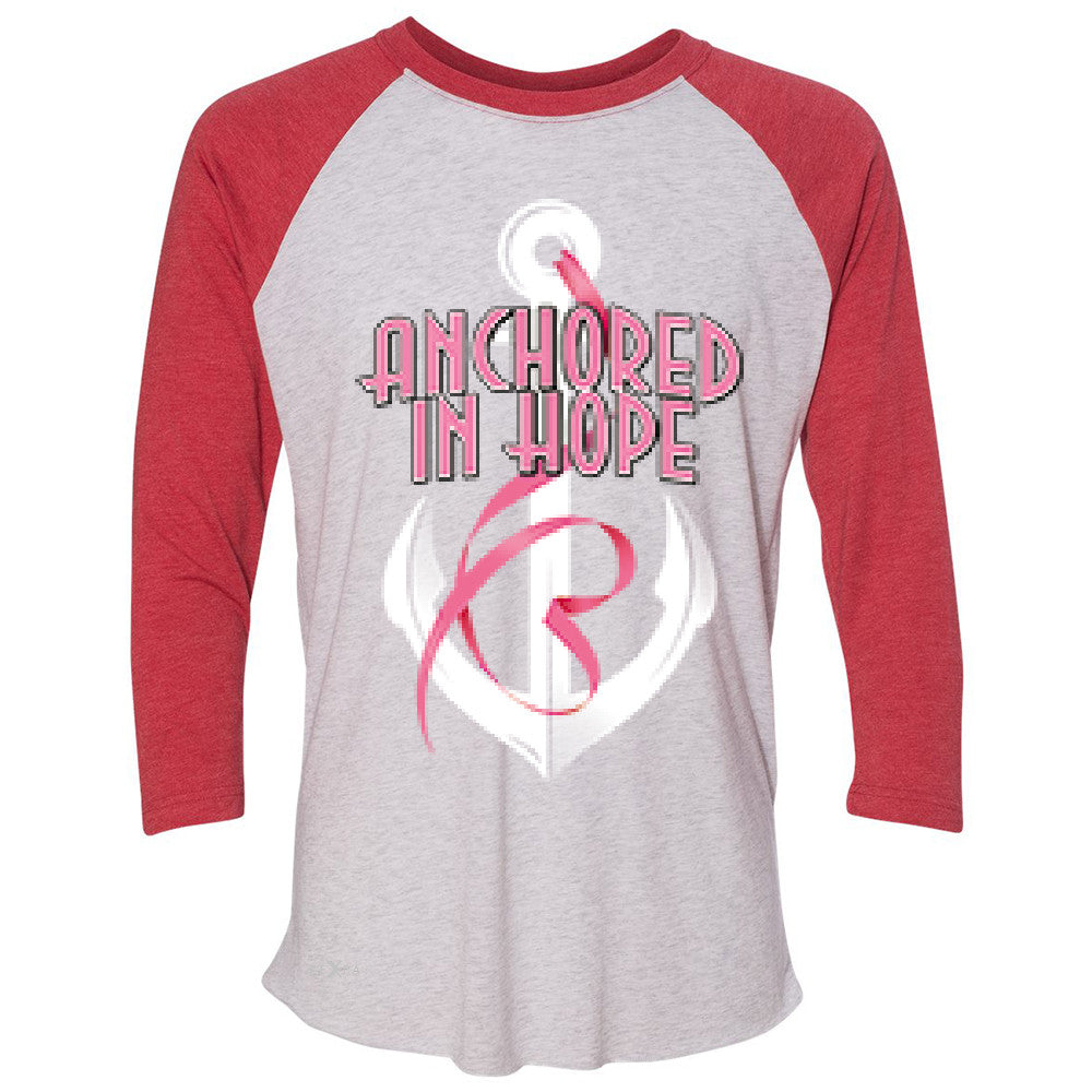 Anchored In Hope Pink RibbonÂ  3/4 Sleevee Raglan Tee Breat Cancer Awareness Tee - Zexpa Apparel Halloween Christmas Shirts