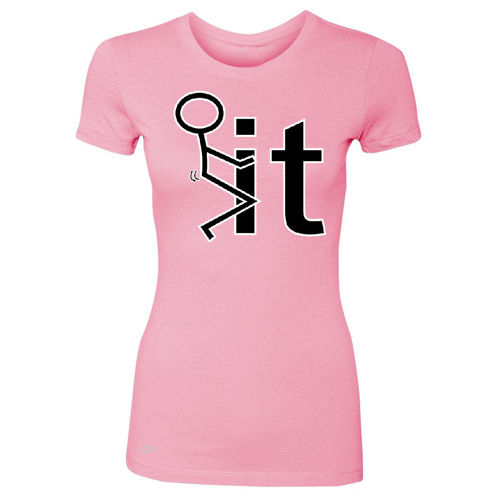 F*ck It Club Stick Man Women's T-shirt Funny Cool Expression Tee - Zexpa Apparel - 3