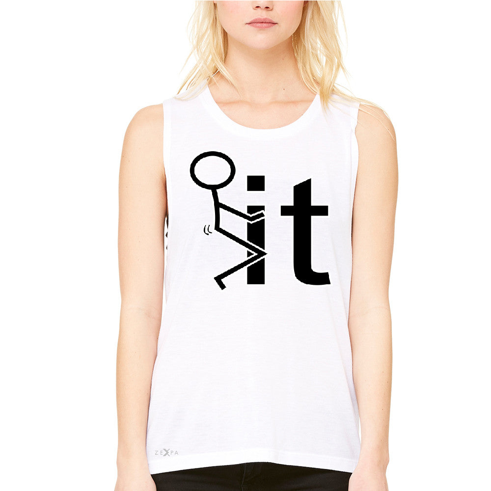 F*ck It Club Stick Man Women's Muscle Tee Funny Cool Expression Tanks - Zexpa Apparel - 6