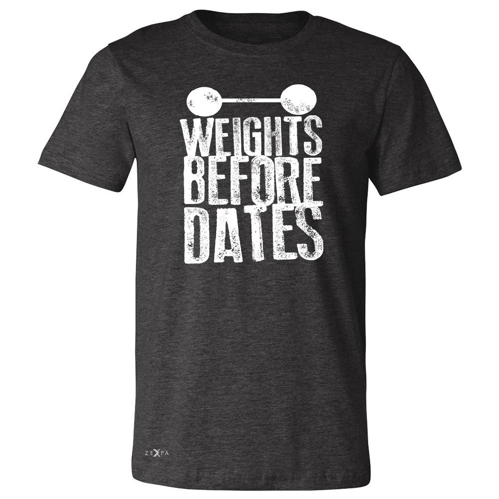 Weights Before Dates Men's T-shirt Cool Bodybuilding Gym Fitness Tee - Zexpa Apparel - 2
