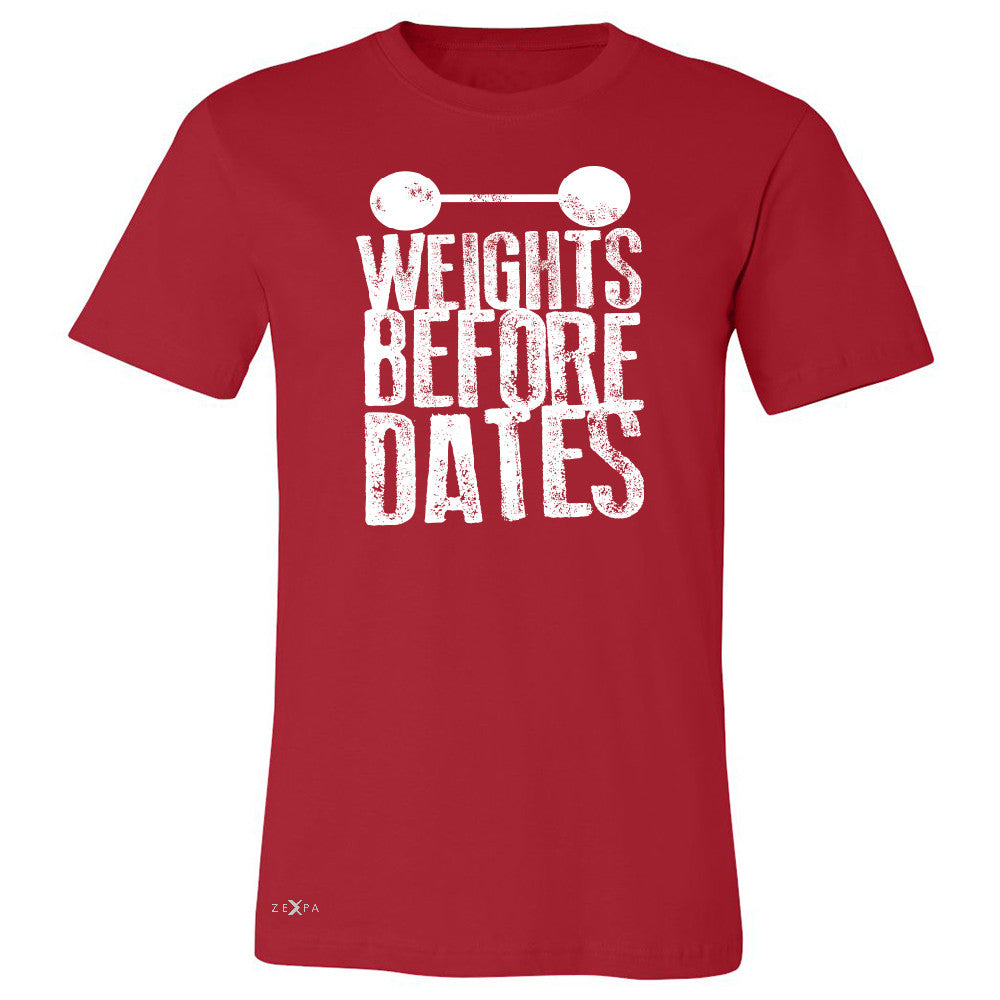 Weights Before Dates Men's T-shirt Cool Bodybuilding Gym Fitness Tee - Zexpa Apparel - 5