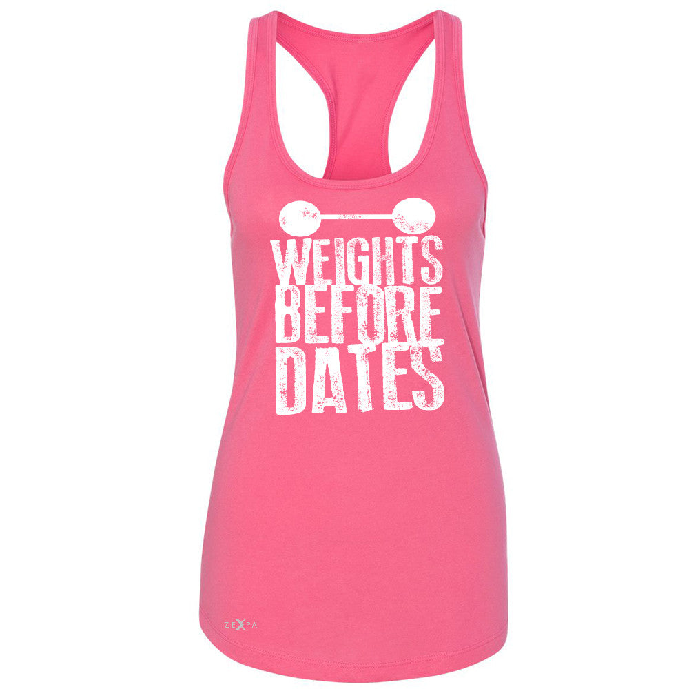 Weights Before Dates Women's Racerback Cool Bodybuilding Gym Fitness Sleeveless - Zexpa Apparel - 2