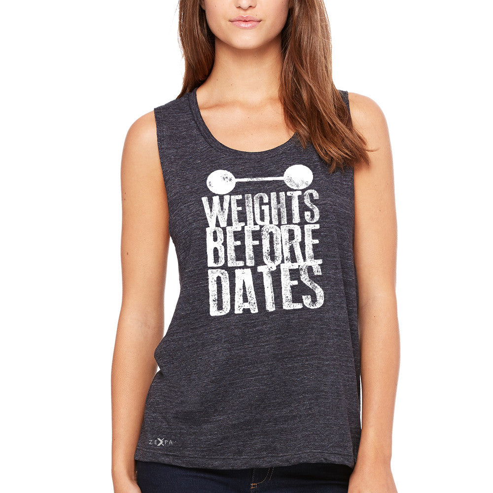 Weights Before Dates Women's Muscle Tee Cool Bodybuilding Gym Fitness Tanks - Zexpa Apparel - 1