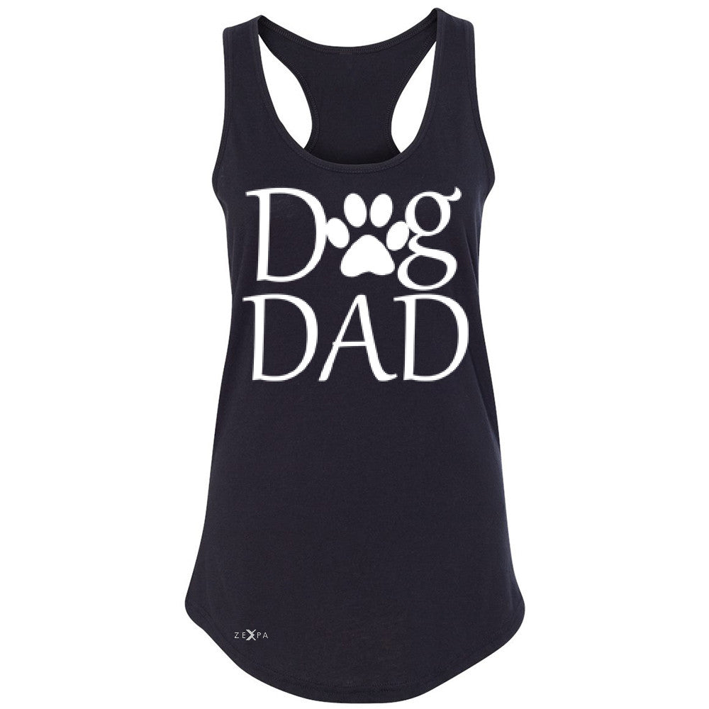 Dog Dad Women's Racerback Father's Day Dog Owner Cool Sleeveless - Zexpa Apparel - 1