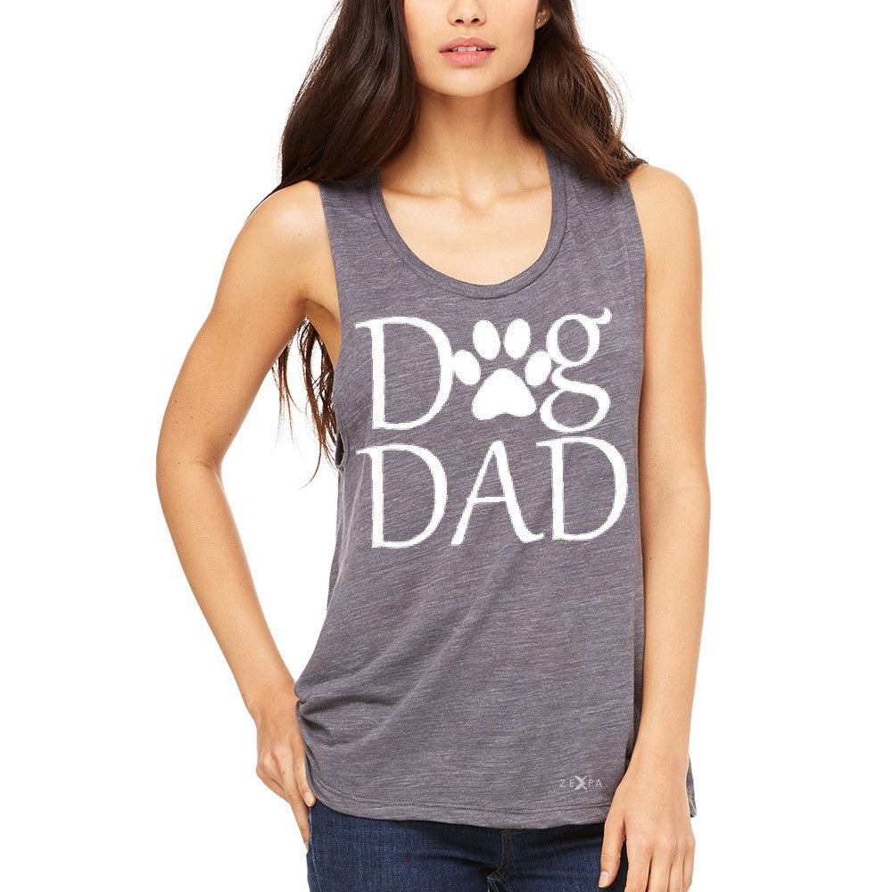 Dog Dad Women's Muscle Tee Father's Day Dog Owner Cool Tanks - Zexpa Apparel - 2